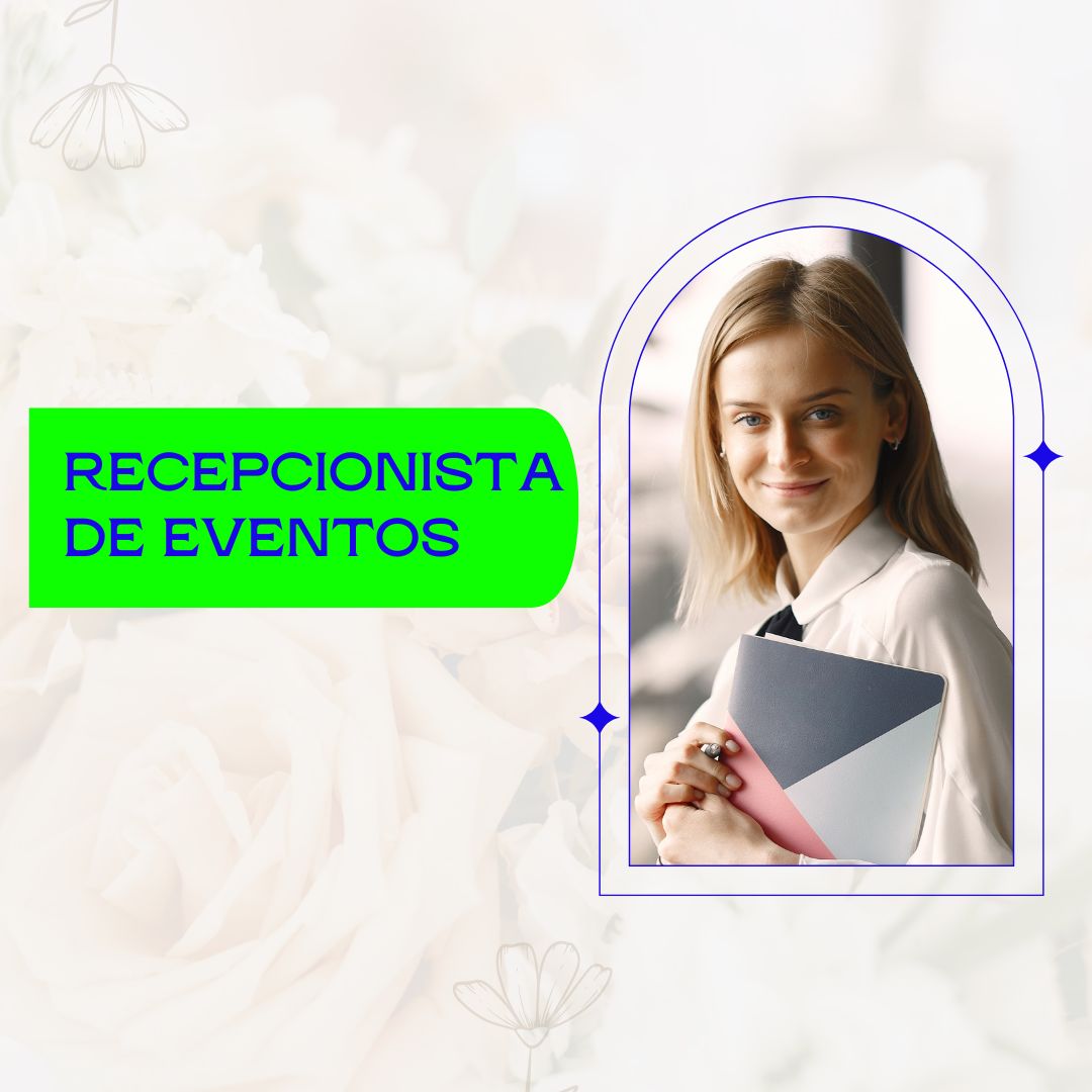 RECEPCIONISTA DE EVENTOS